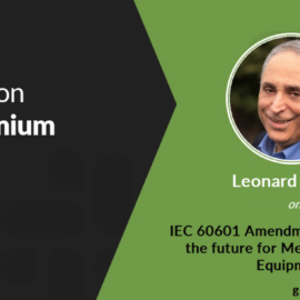 IEC 60601 Amendments Presentation Now on MDG Premium